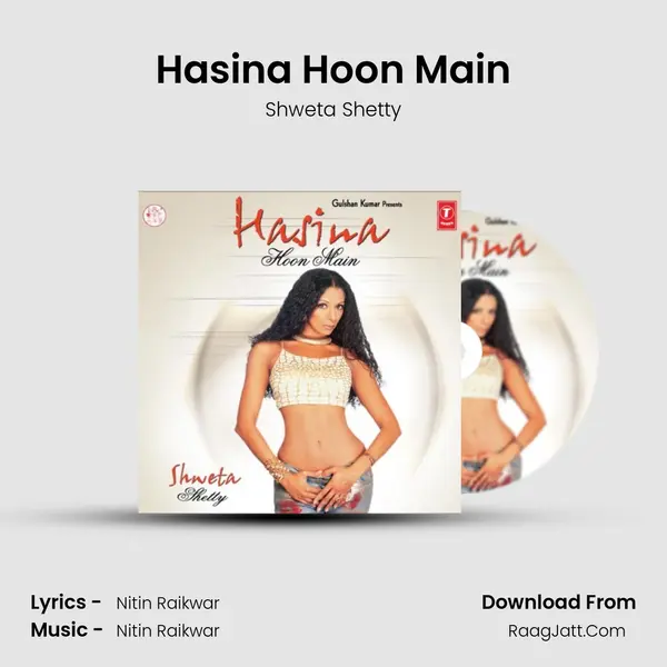 Hasina Hoon Main MP3 Song by Shweta Shetty Cover