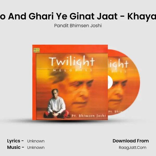 Twilight Melodies Pt Bhimsen Joshi - Pandit Bhimsen Joshi