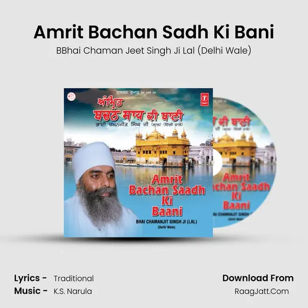 Amrit Bachan Sadh Ki Bani MP3 Song by BBhai Chaman Jeet Singh Ji Lal (Delhi Wale) Cover