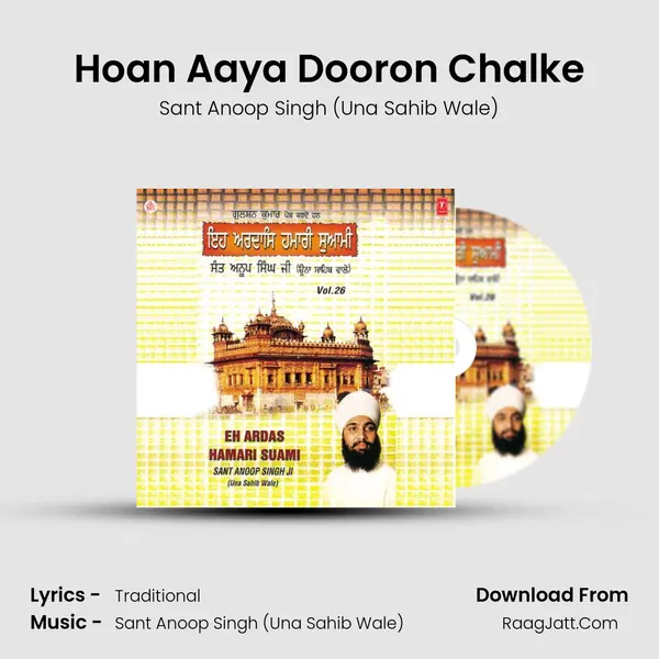 Hoan Aaya Dooron Chalke MP3 Song by Sant Anoop Singh (Una Sahib Wale) Cover