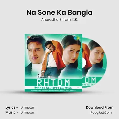 Na Sone Ka Bangla MP3 Song by Anuradha Sriram Cover
