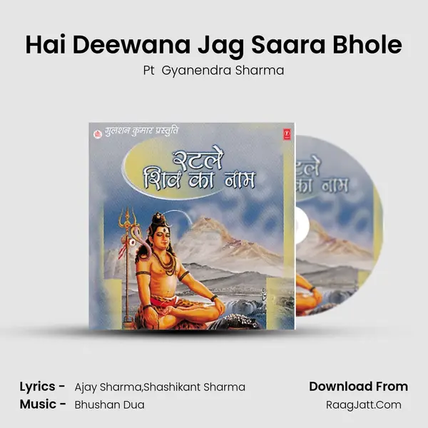 Hai Deewana Jag Saara Bhole MP3 Song by Pt  Gyanendra Sharma Cover