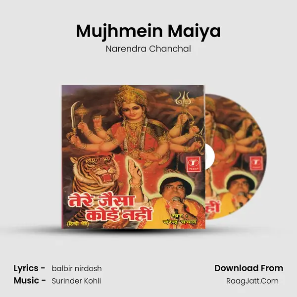 Mujhmein Maiya MP3 Song by Narendra Chanchal Cover
