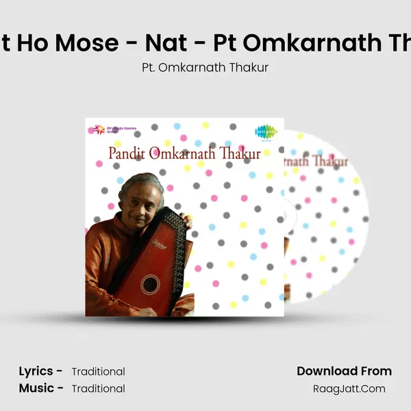 Kahat Ho Mose - Nat - Pt Omkarnath Thakur MP3 Song by Pt. Omkarnath Thakur Cover