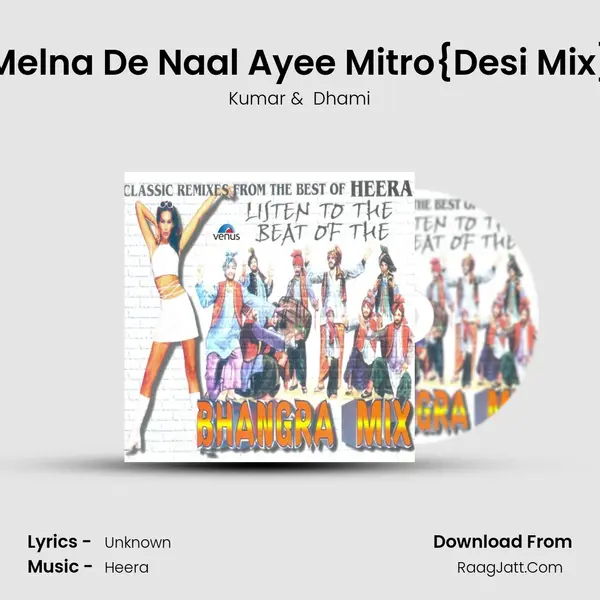 Melna De Naal Ayee Mitro{Desi Mix} MP3 Song by Kumar Cover