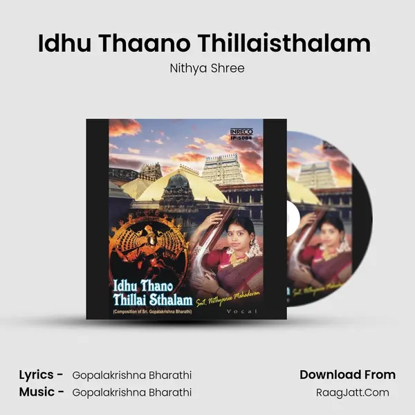 Idhu Thaano Thillaisthalam (Nithya Sree) MP3 Song by Nithya Shree Cover