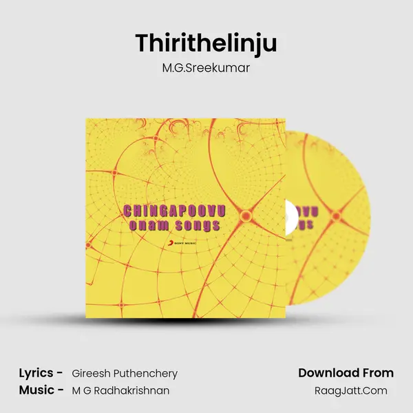 Thirithelinju MP3 Song by M.G.Sreekumar Cover