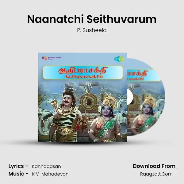 Naanatchi Seithuvarum MP3 Song by P. Susheela Cover