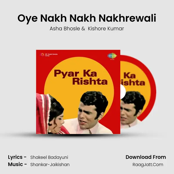 Oye Nakh Nakh Nakhrewali MP3 Song by Asha Bhosle Cover
