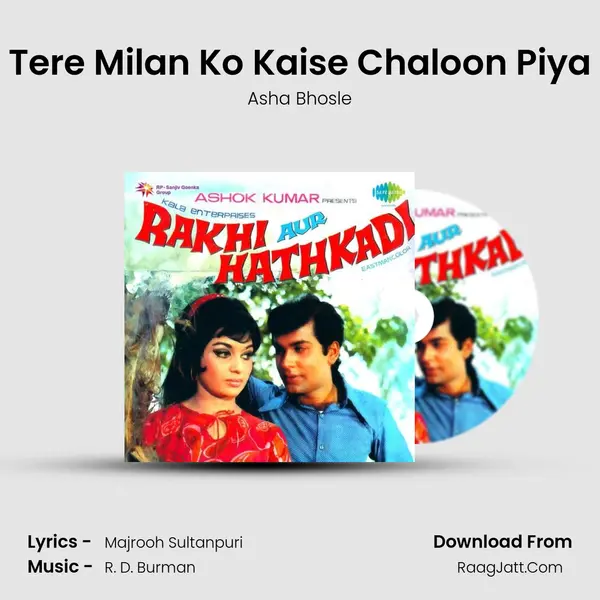 Tere Milan Ko Kaise Chaloon Piya MP3 Song by Asha Bhosle Cover