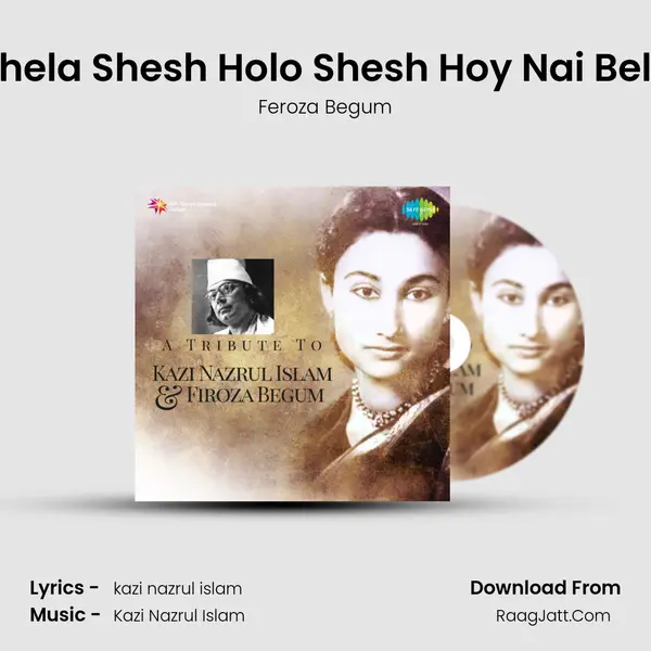 Khela Shesh Holo Shesh Hoy Nai Bela MP3 Song by Feroza Begum Cover
