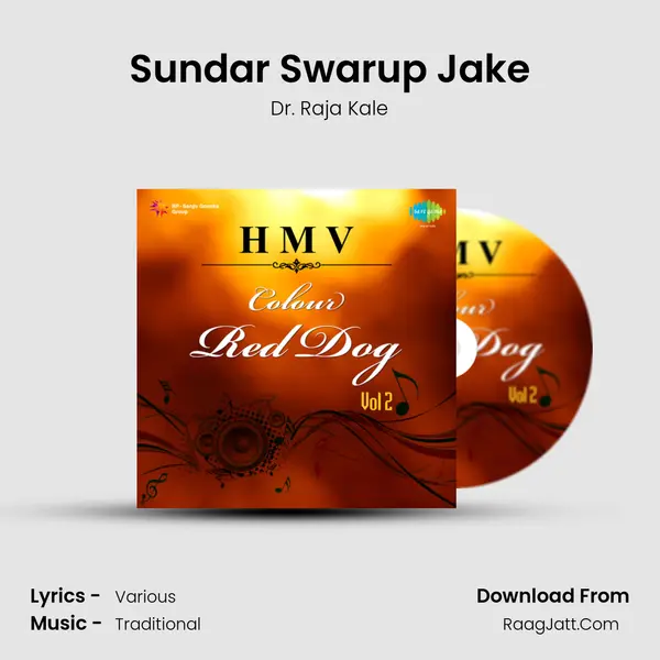 Sundar Swarup Jake MP3 Song by Dr. Raja Kale Cover