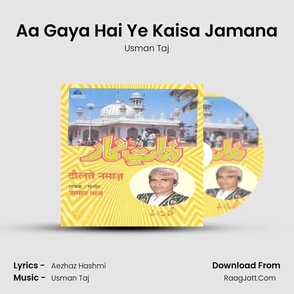 Aa Gaya Hai Ye Kaisa Jamana mp3 song