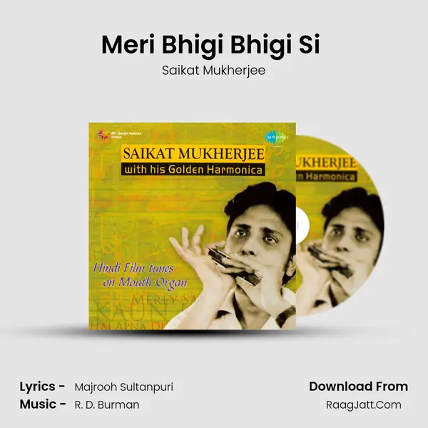 Meri Bhigi Bhigi Si (Mouth Organ) MP3 Song by Saikat Mukherjee Cover