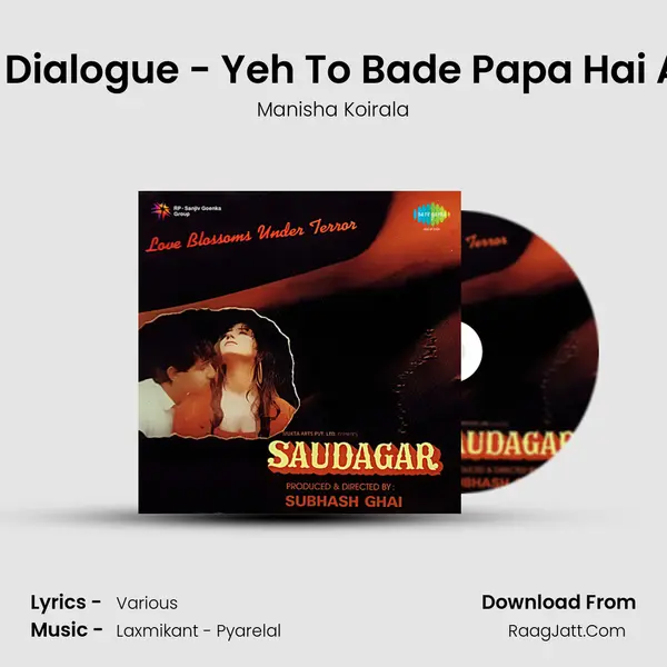 Saudagar Dialogue - Yeh To Bade Papa Hai And Songs MP3 Song by Manisha Koirala Cover