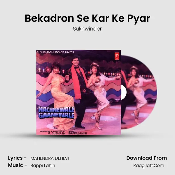 Bekadron Se Kar Ke Pyar MP3 Song by Sukhwinder Cover