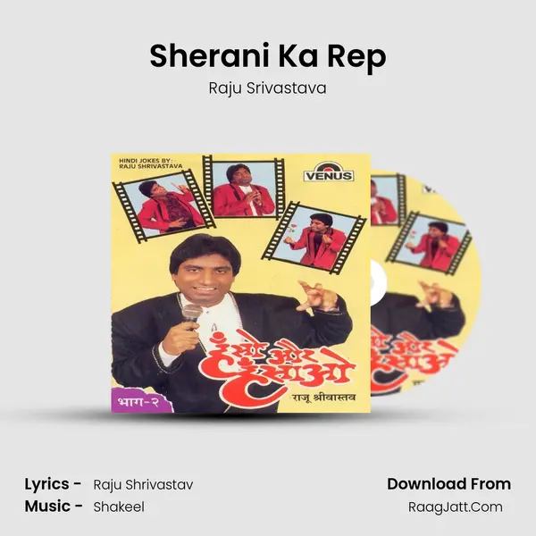 Sherani Ka Rep MP3 Song by Raju Srivastava Cover