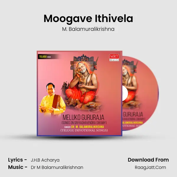 Moogave Ithivela MP3 Song by M. Balamuralikrishna Cover
