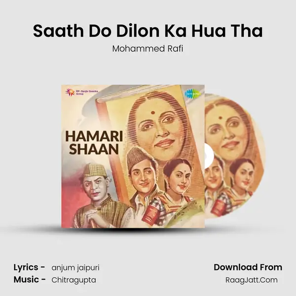 Saath Do Dilon Ka Hua Tha MP3 Song by Mohammed Rafi Cover