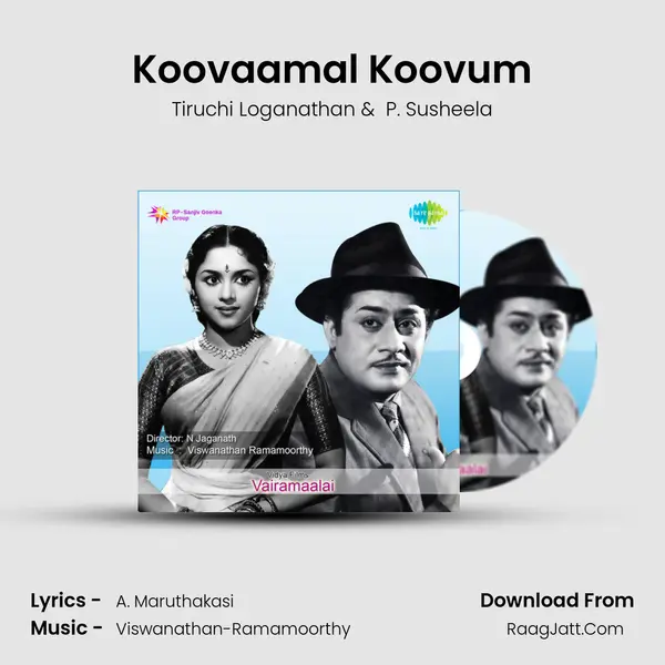 Koovaamal Koovum MP3 Song by Tiruchi Loganathan Cover