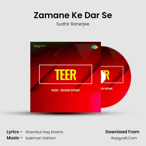 Zamane Ke Dar Se MP3 Song by Sudhir Banerjee Cover
