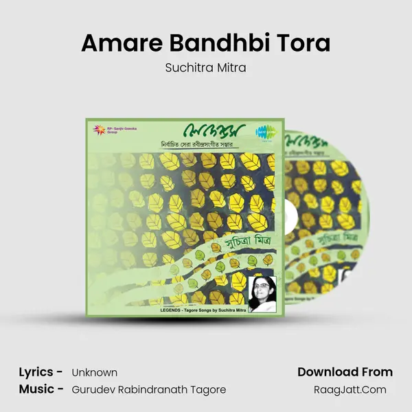 Amare Bandhbi Tora MP3 Song by Suchitra Mitra Cover