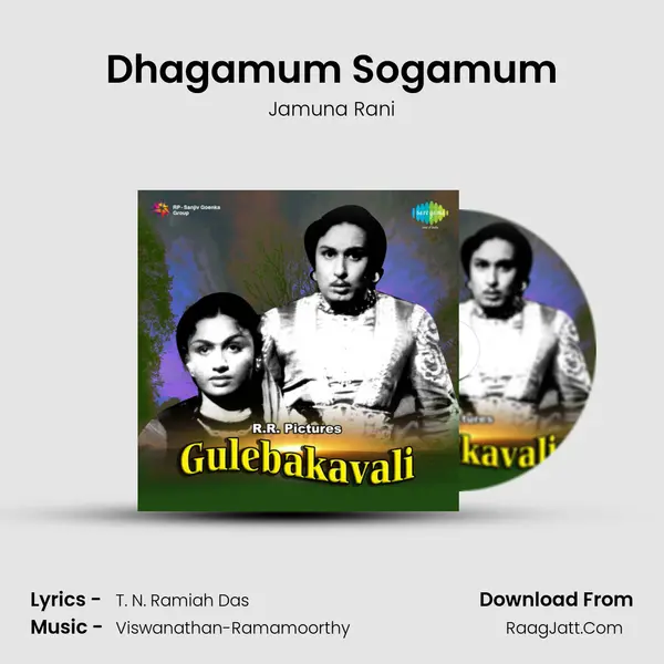 Dhagamum Sogamum MP3 Song by Jamuna Rani Cover