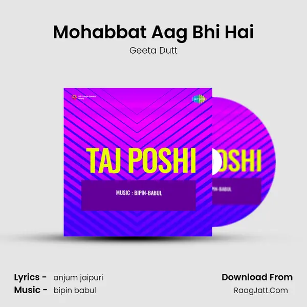 Mohabbat Aag Bhi Hai MP3 Song by Geeta Dutt Cover