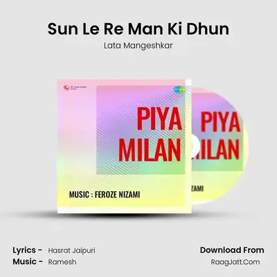 Sun Le Re Man Ki Dhun MP3 Song by Lata Mangeshkar Cover