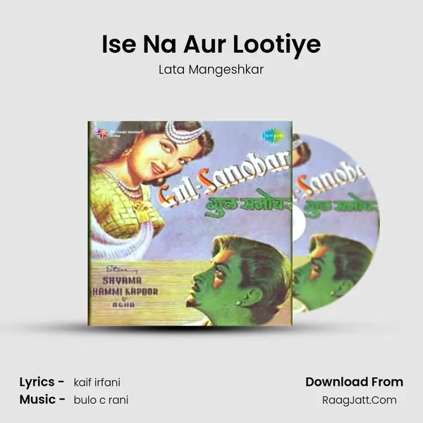 Ise Na Aur Lootiye MP3 Song by Lata Mangeshkar Cover