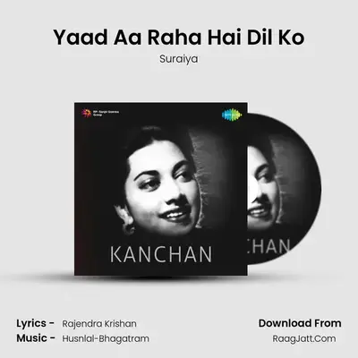 Yaad Aa Raha Hai Dil Ko MP3 Song by Suraiya Cover