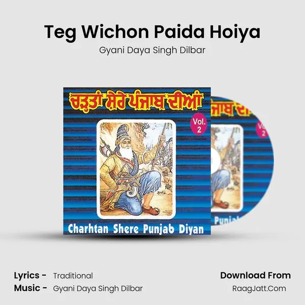 Teg Wichon Paida Hoiya MP3 Song by Gyani Daya Singh Dilbar Cover