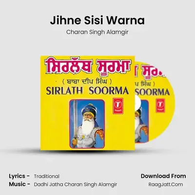 Jihne Sisi Warna MP3 Song by Charan Singh Alamgir Cover