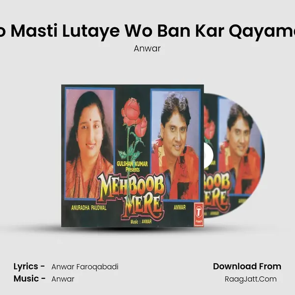 Wo Zulfein Bekhere Wo Masti Lutaye Wo Ban Kar Qayamat Chale Aa Rahe Hain MP3 Song by Anwar Cover