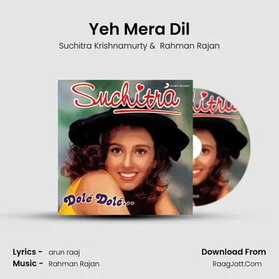 Yeh Mera Dil MP3 Song by Suchitra Krishnamurty Cover