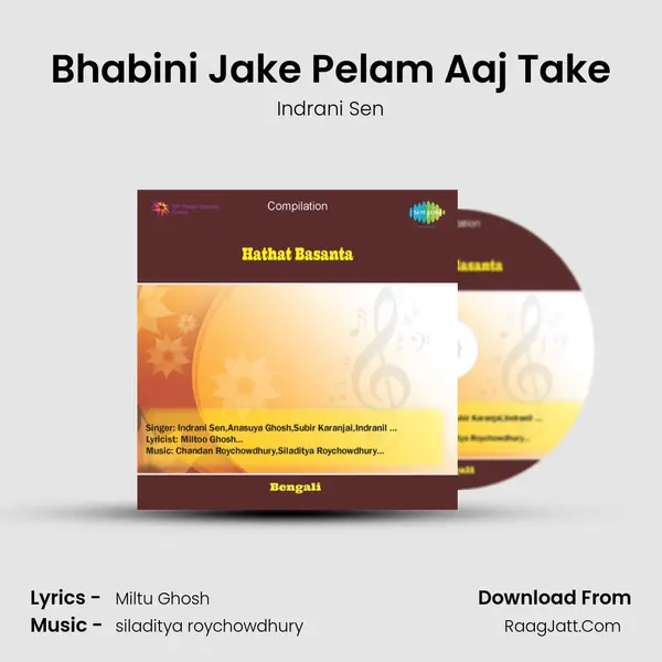 Bhabini Jake Pelam Aaj Take MP3 Song by Indrani Sen Cover