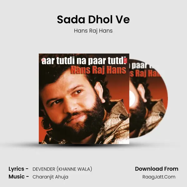 Sada Dhol Ve MP3 Song by Hans Raj Hans Cover