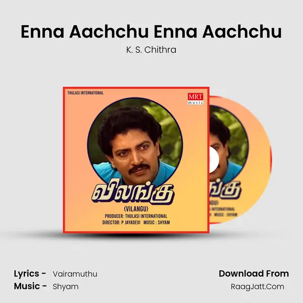 Enna Aachchu Enna Aachchu MP3 Song by K. S. Chithra Cover