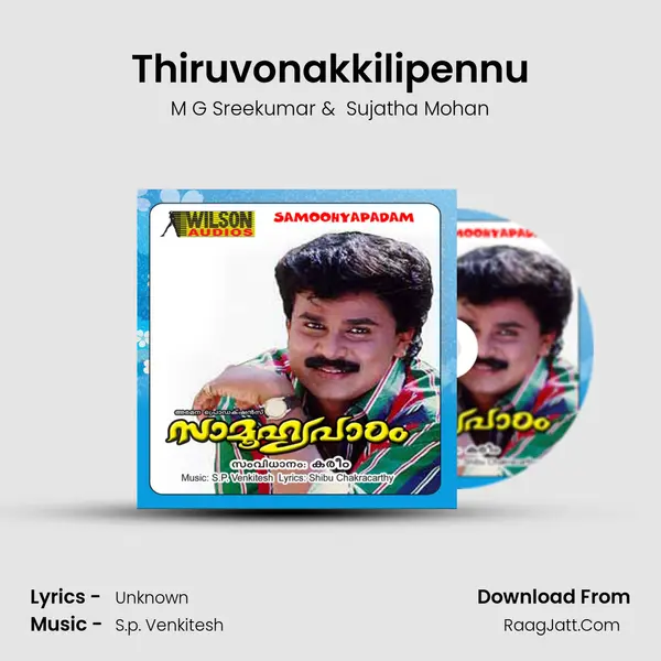 Thiruvonakkilipennu MP3 Song by M G Sreekumar Cover