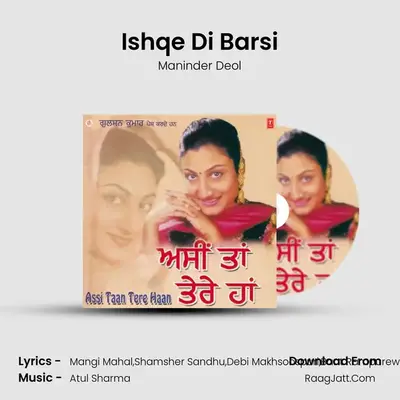 Ishqe Di Barsi MP3 Song by Maninder Deol Cover