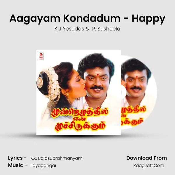 Aagayam Kondadum - Happy MP3 Song by K J Yesudas Cover