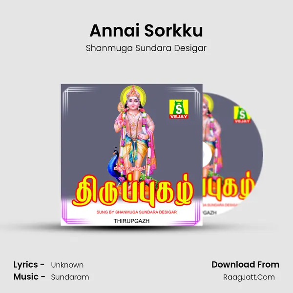 Annai Sorkku MP3 Song by Shanmuga Sundara Desigar Cover