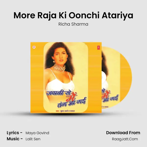 More Raja Ki Oonchi Atariya MP3 Song by Richa Sharma Cover