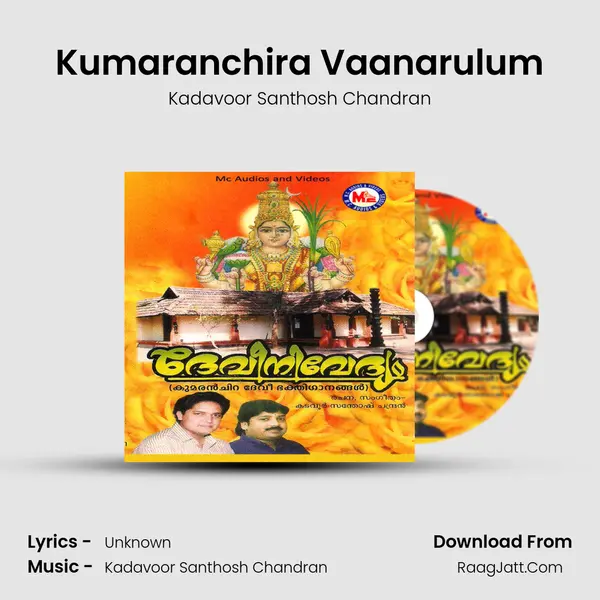 Kumaranchira Vaanarulum MP3 Song by Kadavoor Santhosh Chandran Cover