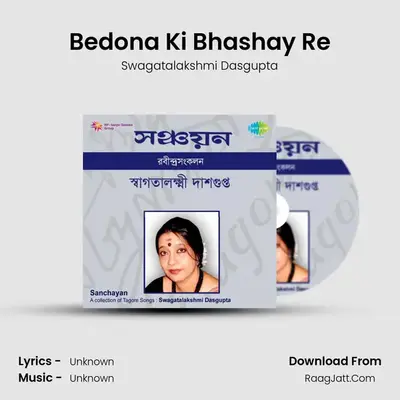 Bedona Ki Bhashay Re MP3 Song by Swagatalakshmi Dasgupta Cover