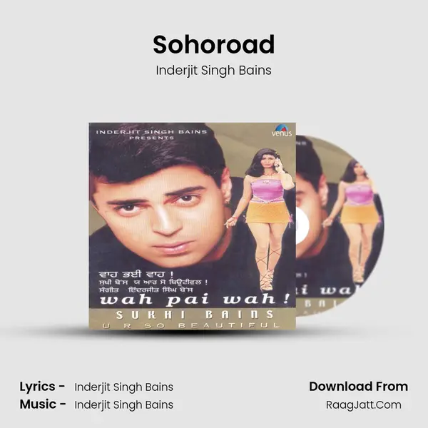 Sohoroad MP3 Song by Inderjit Singh Bains Cover