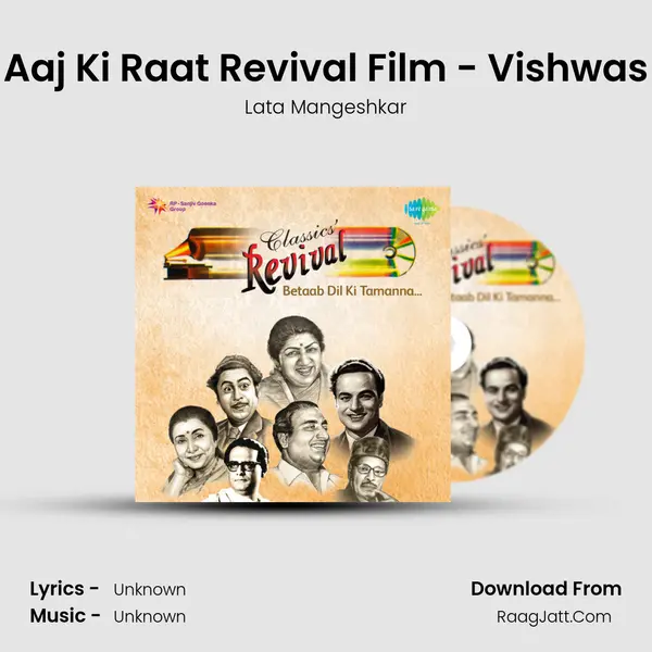 Aaj Ki Raat Revival Film - Vishwas MP3 Song by Lata Mangeshkar Cover