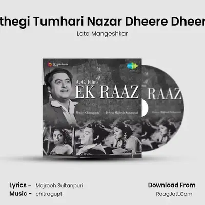 Uthegi Tumhari Nazar Dheere Dheere MP3 Song by Lata Mangeshkar Cover