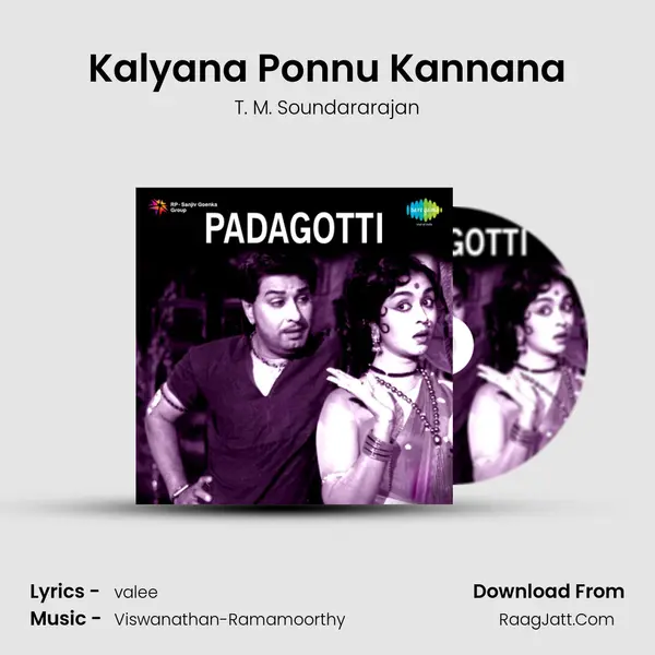 Kalyana Ponnu Kannana MP3 Song by T. M. Soundararajan Cover