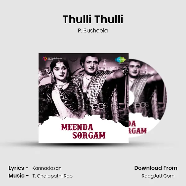 Thulli Thulli MP3 Song by P. Susheela Cover
